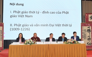 Hội thảo khoa học quốc tế “Các vị Thánh tổ triều Lý trong lịch sử Phật giáo Việt Nam”