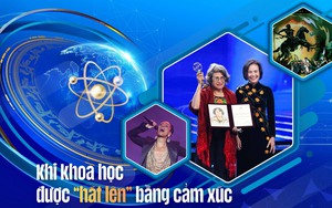 Khi khoa học được "hát lên" bằng cảm xúc