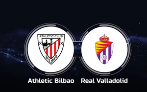 Nhận định, soi tỷ lệ Bilbao vs Valladolid 20h hôm nay 23/02, vòng 25 La Liga
