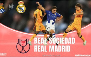 Nhận định, soi tỷ lệ Real Sociedad vs Real Madrid 3h30 ngày 27/2, bán kết lượt đi Cúp nhà vua