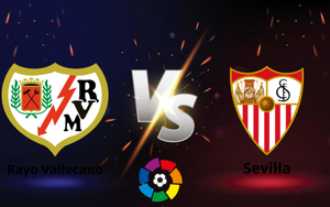 Nhận định, soi tỷ lệ Rayo Vallecano vs Sevilla 22h15 hôm nay 1/3, vòng 26 La Liga