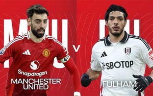 Nhận định bóng đá hôm nay 2/3: MU vs Fulham, Barcelona vs Real Sociedad