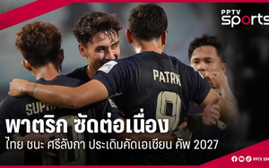 Thái Lan thắng đội hạng 200 thế giới nhờ bàn thắng gây tranh cãi, HLV người Nhật chỉ ra điểm yếu