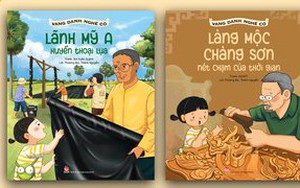 Lưu giữ nét đẹp truyền thống qua bộ sách tranh “Vang danh nghề cổ”