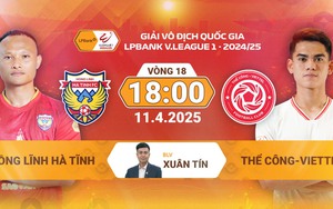 Link xem trực tiếp bóng đá Hà Tĩnh vs Viettel 18h hôm nay 11/4, vòng 18 V-League
