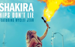 Ca khúc "Hips Don't Lie" của Shakira ft. Wyclef Jean: Shakira thổi hồn cho ca khúc bị quên lãng