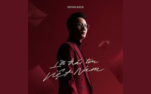 Ca sĩ Hoàng Bách: Viết "Lời trái tim Việt Nam" để tri ân Tổ quốc