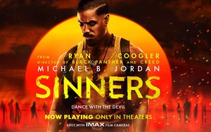 Câu chuyện điện ảnh: “Sinners” tiếp tục gây sốt tại Bắc Mỹ