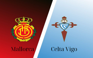 Nhận định, soi tỷ lệ Mallorca vs Celta Vigo 23h30 hôm nay 5/4, vòng 30 La Liga