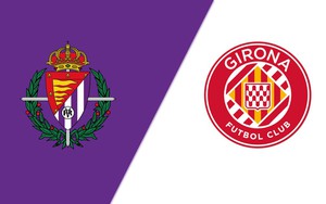 Nhận định, soi tỷ lệ Real Valladolid vs Girona 00h00 ngày 14/05, vòng 36 La Liga