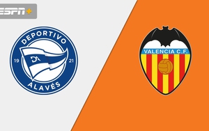 Nhận định, soi tỷ lệ Alaves vs Valencia 00h00 ngày 15/05, vòng 36 La Liga