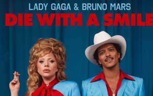 "Die With A Smile" của Lady Gaga và Bruno Mars chinh phục 1 tỷ lượt xem trên YouTube