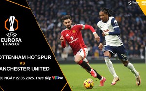 Nhận định, soi tỷ lệ Tottenham vs Man United 2h hôm nay 22/5, chung kết Europa League