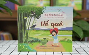 "Khúc đồng dao của bé”: Âm nhạc dẫn lối về nguồn cội
