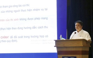 Kỳ thi vào lớp 10 Hà Nội nhấn mạnh nguyên tắc '3 không, 4 đúng và 6 rõ'