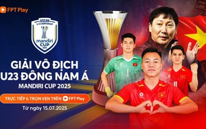 FPT Play độc quyền phát sóng Giải vô địch U23 Đông Nam Á 2025