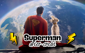 Giải thích after-credit "Superman": Hé lộ thân phận của Krypto