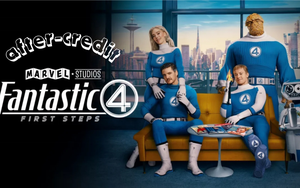 Giải thích after-credit "The Fantastic Four: First Steps": Ngày tận thế đang đến gần