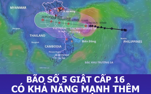 Bão số 5 giật cấp 16 và có khả năng mạnh thêm