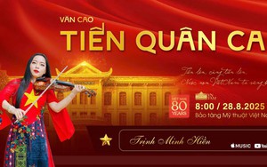 Ra mắt MV "Tiến quân ca" hòa quyện giữa âm nhạc và mỹ thuật