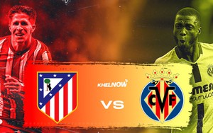 Nhận định, soi tỷ lệ Atletico Madrid vs Villarreal 02h00 ngày 14/09, La Liga 2025/26