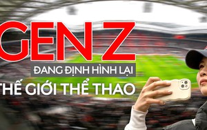 Gen Z đang định hình lại thế giới thể thao