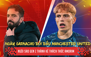 Ngày Garnacho đối đầu MU: Khi ngôi sao Gen Z thành kẻ thách thức Amorim