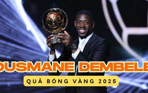 Vì sao Ousmane Dembele xứng đáng giành Quả bóng vàng 2025?