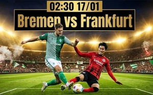 Nhận định, soi tỷ lệ Bremen vs Frankfurt 02h30 ngày 17/1, vòng 18 Bundesliga