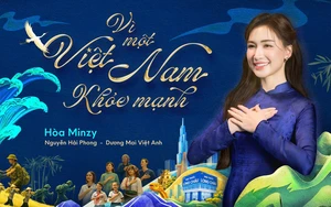 MV "Vì một Việt Nam khoẻ mạnh": Tràn đầy tinh thần sẵn sàng vì cộng đồng