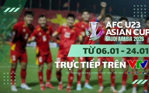 CHÍNH THỨC: VTV phát sóng trực tiếp toàn bộ các trận đấu tại VCK U23 châu Á 2026
