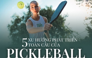 5 xu hướng phát triển toàn cầu của Pickleball 