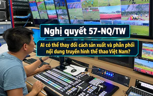 Nghị quyết 57-NQ/TW: AI có thể thay đổi cách sản xuất và phân phối nội dung truyền hình thể thao Việt Nam?