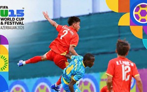 Trực tiếp bóng đá U15 Việt Nam vs U15 Azerbaijan 22h30 hôm nay, bán kết U15 World Cup 2026