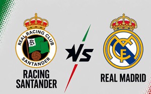 Nhận định Racing Santander vs Real Madrid (22h15 ngày 1/11), vòng 11 La Liga 2026/27