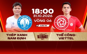 Link xem trực tiếp bóng đá Thép Xanh Nam Định vs Thể Công Viettel 18h hôm nay, vòng 6 V-League