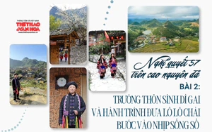 Nghị quyết 57 trên cao nguyên đá - Bài 2: Trưởng thôn Sình Dỉ Gai và hành trình đưa Lô Lô Chải bước vào nhịp sống số
