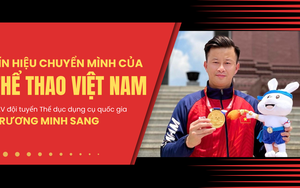 HLV đội tuyển Thể dục dụng cụ quốc gia Trương Minh Sang: Tín hiệu chuyển mình của thể thao Việt Nam