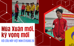 Mùa Xuân mới, kỳ vọng mới với cầu mây Việt Nam ở ASIAD 20