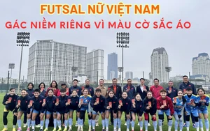Tết xa nhà và giấc mơ giữ ngôi hậu: Futsal nữ Việt Nam gác niềm riêng vì màu cờ sắc áo