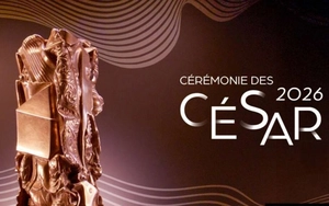 Trước giờ G Giải César 2026: Sức nóng dâng cao với "Nouvelle Vague" thống lĩnh 10 đề cử