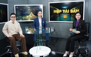 "Hộp tài sản" trên sóng VTV8: Lời giải cho áp lực tài chính của "thế hệ bánh mì kẹp"