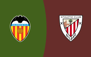 Nhận định Valencia vs Athletic Bilbao 03h00 ngày 05/02/2026, Cúp nhà Vua Tây Ban Nha