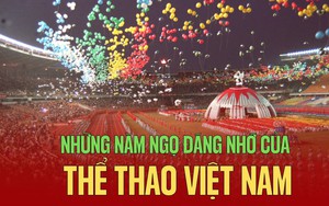 Những năm Ngọ đáng nhớ của Thể thao Việt Nam