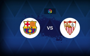 Nhận định Barcelona vs Sevilla 22h15 ngày 15/3, vòng 28 La Liga