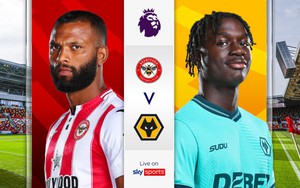 Lịch thi đấu bóng đá hôm nay 16/3: Trực tiếp Brentford vs Wolves