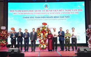 Bệnh viện Hữu Nghị tổ chức Hội thảo Khoa học Quốc tế 2026: Chăm sóc toàn diện người bệnh cao tuổi