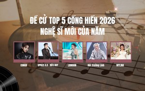 Lộ diện Top 5 'Nghệ sĩ mới của năm' Cống hiến 2026: Gương mặt trẻ và những bứt phá
