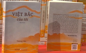 'Việt Bắc của tôi': Miền ký ức không phai của nhà văn Nguyễn Chiến Thắng