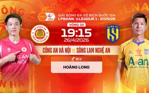 Link xem trực tiếp bóng đá Công an Hà Nội vs Sông Lam Nghệ An 19h15 hôm nay, V-League vòng 20